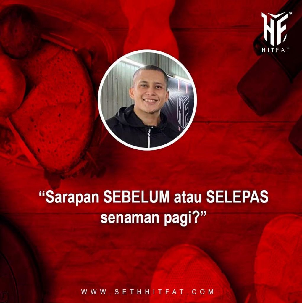 Sarapan Sebelum atau Selepas Senaman Pagi?